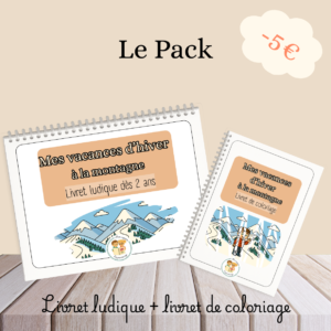 Pack MES VACANCES D’HIVER À LA MONTAGNE – livret ludique + livret de coloriage