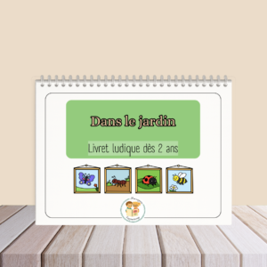 DANS LE JARDIN dès 2 ans